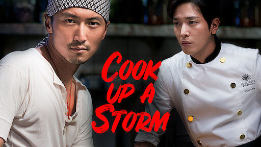 Watch Cook Up A Storm | Netflix